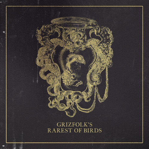Grizfolk: Rarest Of Birds ( RECORD )