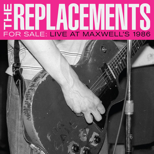 The Replacements: For Sale: Live At Maxwell's 1986 ( RECORD )