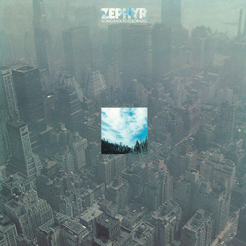 Zephyr: Going Back To Colorado ( RECORD )