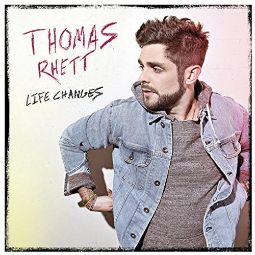 Thomas Rhett: Life Changes ( RECORD )