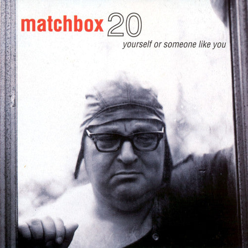 Matchbox Twenty: Yourself Or Someone Like You ( RECORD )