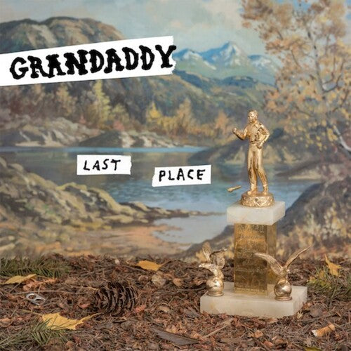 Grandaddy: Last Place ( RECORD )