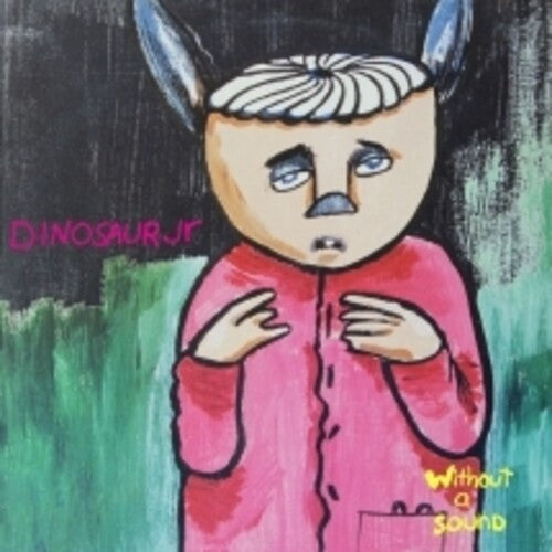 Dinosaur Jr: Without A Sound ( RECORD )