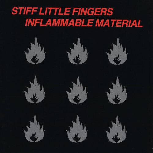 Stiff Little Fingers: Inflammable Material ( RECORD )