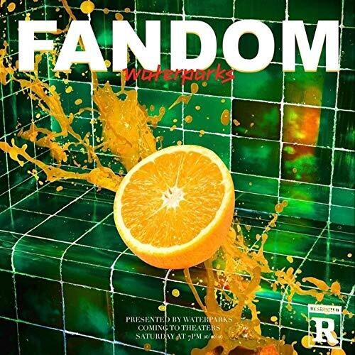 Waterparks: Fandom ( RECORD )