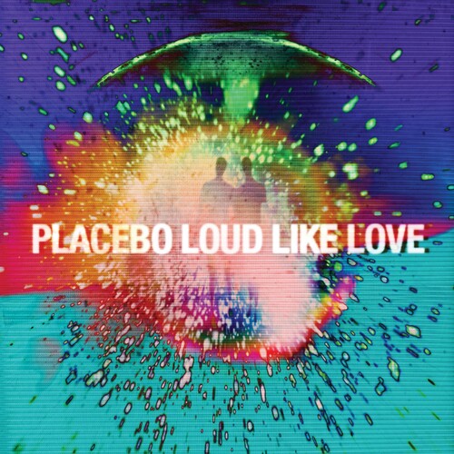 Placebo: Loud Like Love ( RECORD )