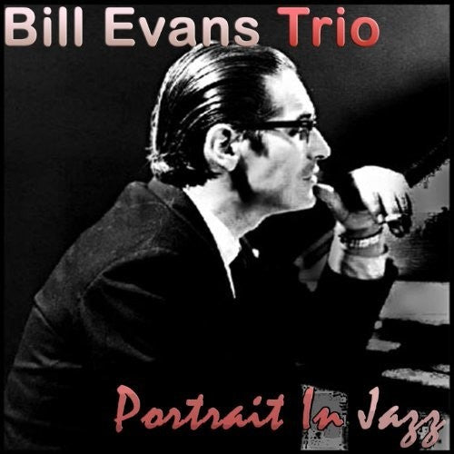 Bill Evans Trio: Portrait In Jazz ( RECORD )