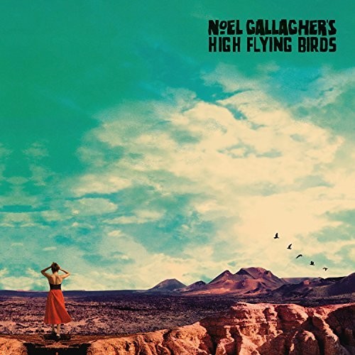 Noel ( High Flying Birds ) Gallagher: Who Built The Moon? ( RECORD )