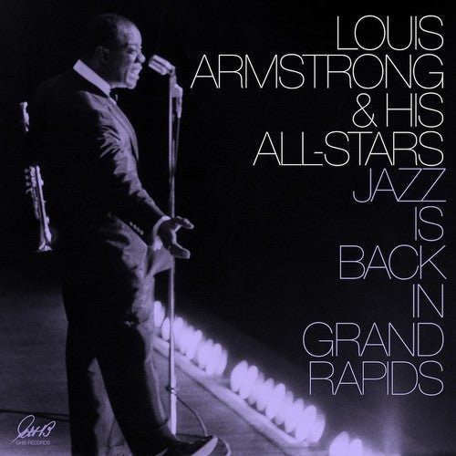 Louis Armstrong & His All-Stars: Jazz Is Back In Grand Rapids ( RECORD )