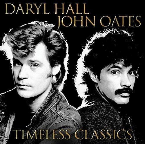 Daryl Hall & John Oates: Timeless Classics ( RECORD )