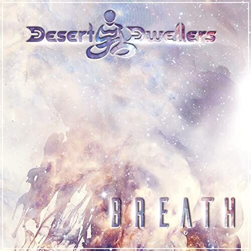 Desert Dwellers: Breath ( RECORD )