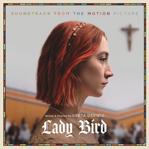 Various Artists: Lady Bird (Soundtrack From the Motion Picture) ( RECORD )