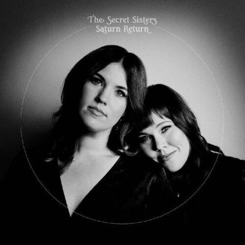 The Secret Sisters: Saturn Return ( RECORD )
