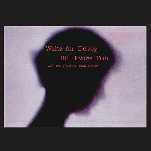 Bill Evans: Waltz For Debby ( RECORD )