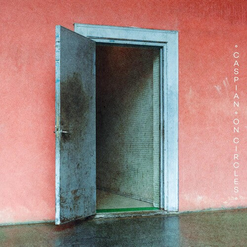 Caspian: On Circles ( RECORD )