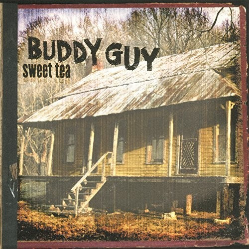 Buddy Guy: Sweet Tea ( RECORD )