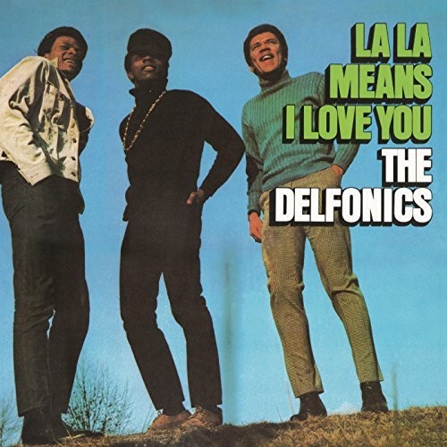 The Delfonics: La La Means I Love You ( RECORD )
