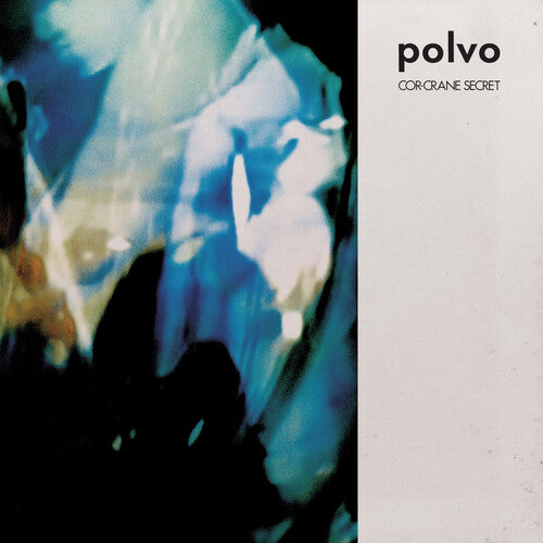 Polvo: Cor-Crane Secret ( RECORD )