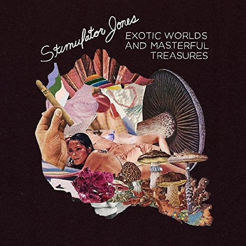 Stimulator Jones: Exotic Worlds & Masterful Treasures ( RECORD )