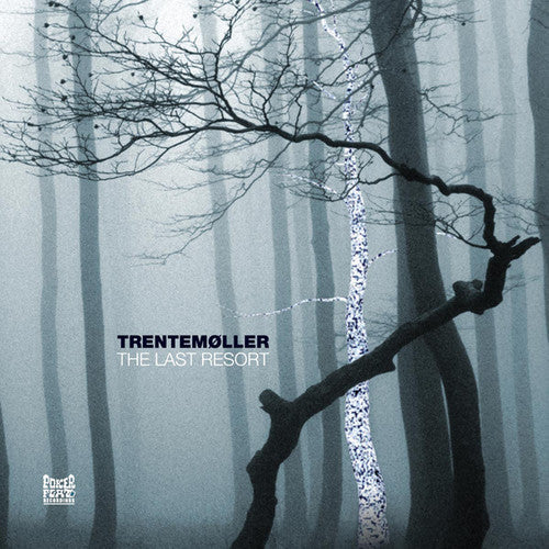 Trentemoller: The Last Resort ( RECORD )