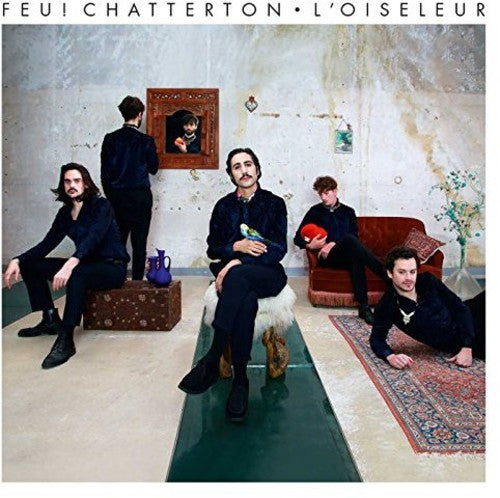 Feu Chatterton: L'Oiseleur ( RECORD )
