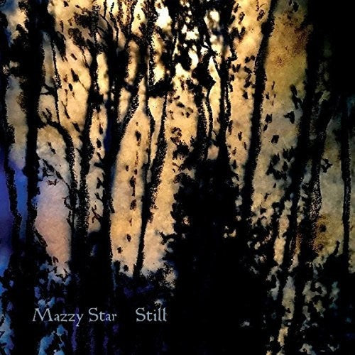 Mazzy Star: Still ( RECORD )