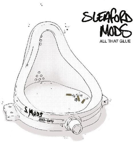 Sleaford Mods: All That Glue ( RECORD )