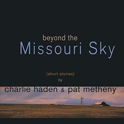 Haden, Charlie / Metheny, Pat: Beyond The Missouri Sky ( RECORD )