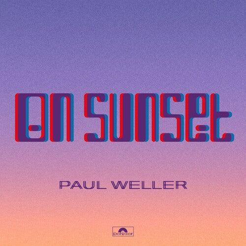 Paul Weller: On Sunset ( RECORD )