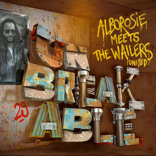 Alborosie: Unbreakable - Alborosie Meets The Wailers United ( RECORD )