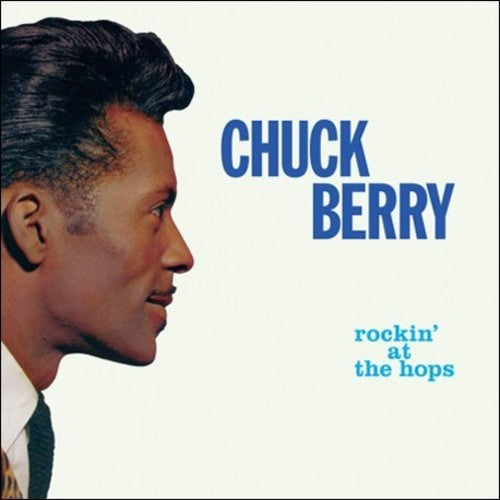 Chuck Berry: Rockin At The Hops ( RECORD )