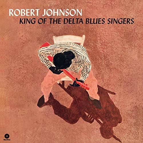 Robert Johnson: King Of The Delta Blues Singers ( RECORD )
