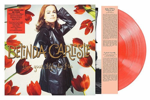 Belinda Carlisle: Live Your Life Be Free ( RECORD )