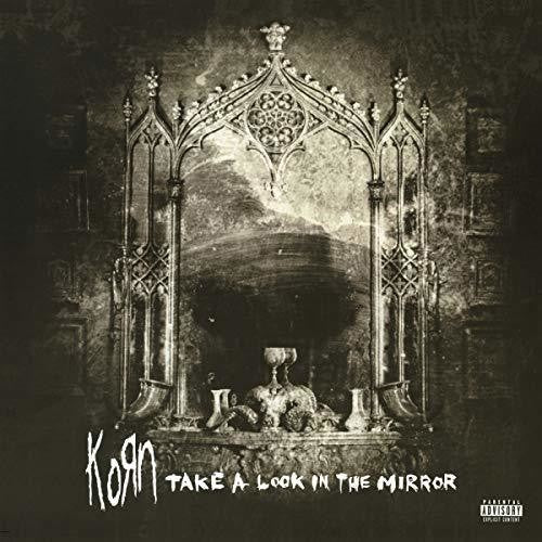 Korn: Take A Look In The Mirror ( RECORD )