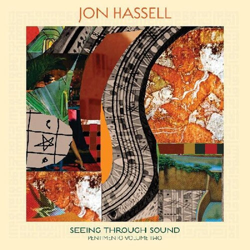 Jon Hassell: Seeing Through Sound (pentimento Volume Two) ( RECORD )