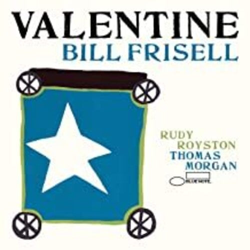 Bill Frisell: Valentine ( RECORD )