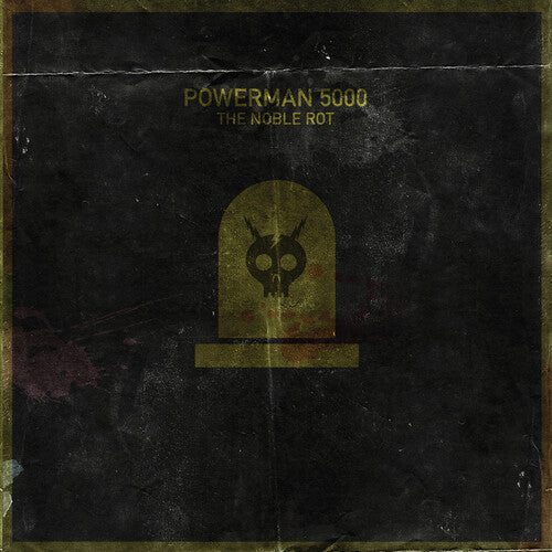 Powerman 5000: The Noble Rot ( RECORD )