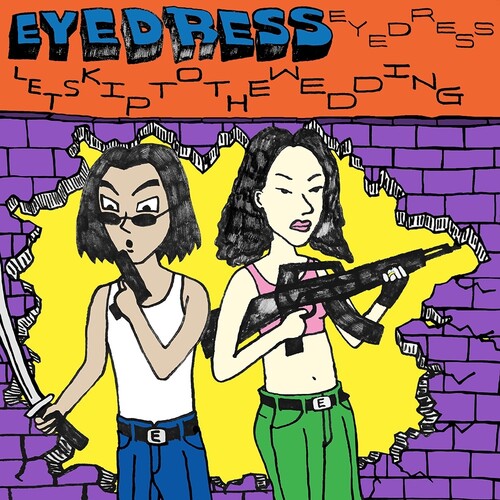 Eyedress: Let's Skip To The Wedding ( RECORD )