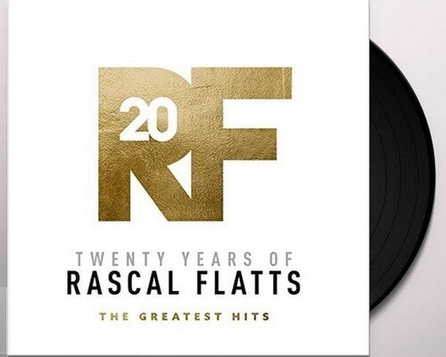 Rascal Flatts: Twenty Years Of Rascal Flatts - The Greatest Hits ( RECORD )
