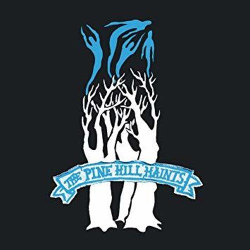 The Pine Hill Haints: Ghost Dance ( RECORD )