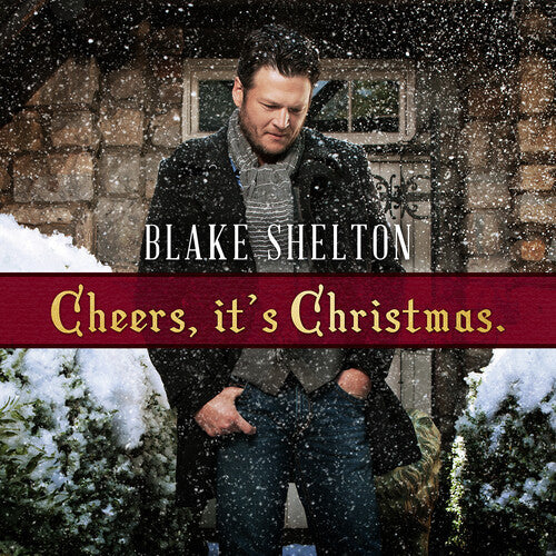 Blake Shelton: Cheers It's Christmas ( RECORD )
