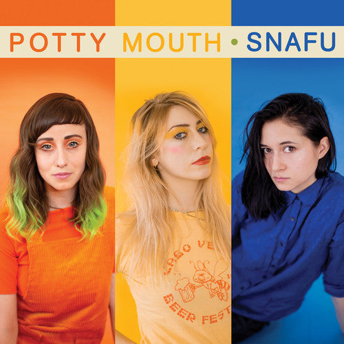 Potty Mouth: Snafu ( RECORD )