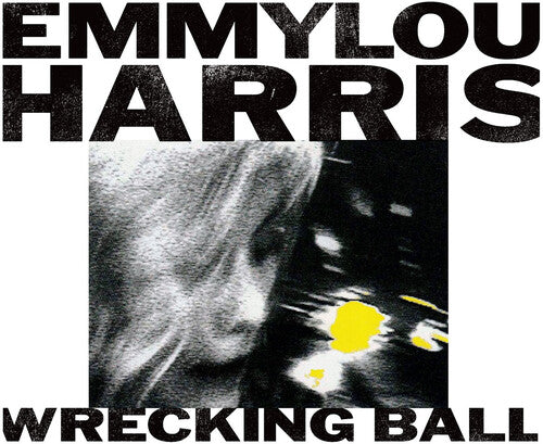 Emmylou Harris: Wrecking Ball ( RECORD )