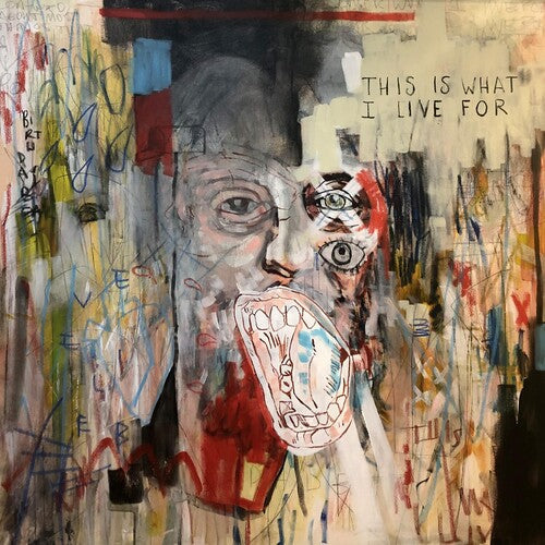 Blue October: This Is What I Live For ( RECORD )
