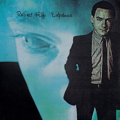Robert Fripp: Exposure ( RECORD )