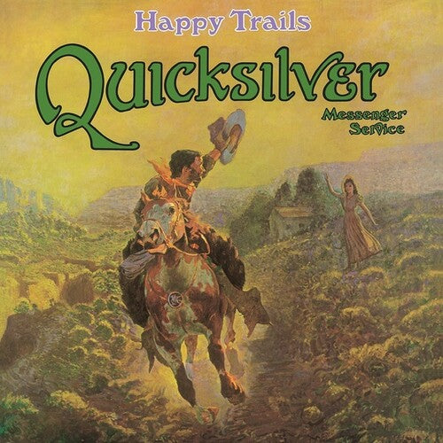 Quicksilver Messenger Service: Happy Trails ( RECORD )