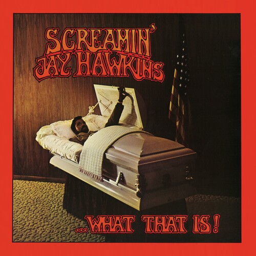 Screamin Jay Hawkins: ...What That Is! ( RECORD )