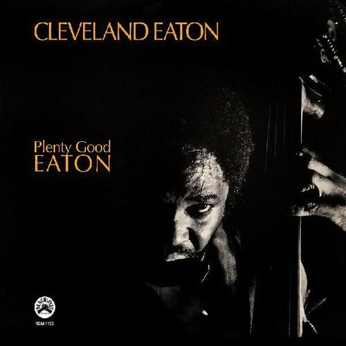 Cleveland Eaton: Plenty Good Eaton ( RECORD )