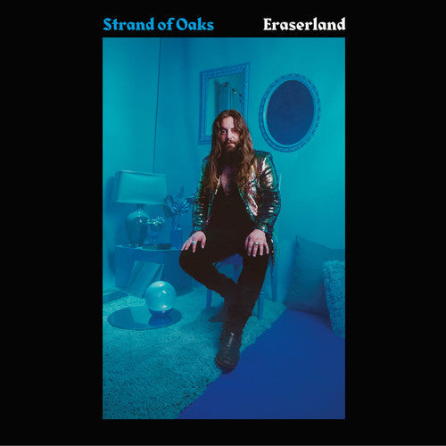 Strand of Oaks: Eraserland ( RECORD )