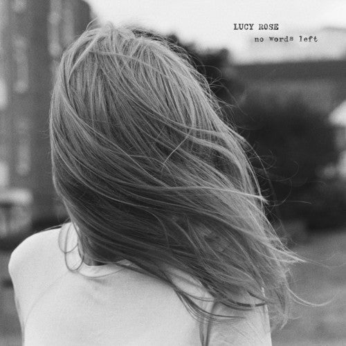 Lucy Rose: No Words Left ( RECORD )